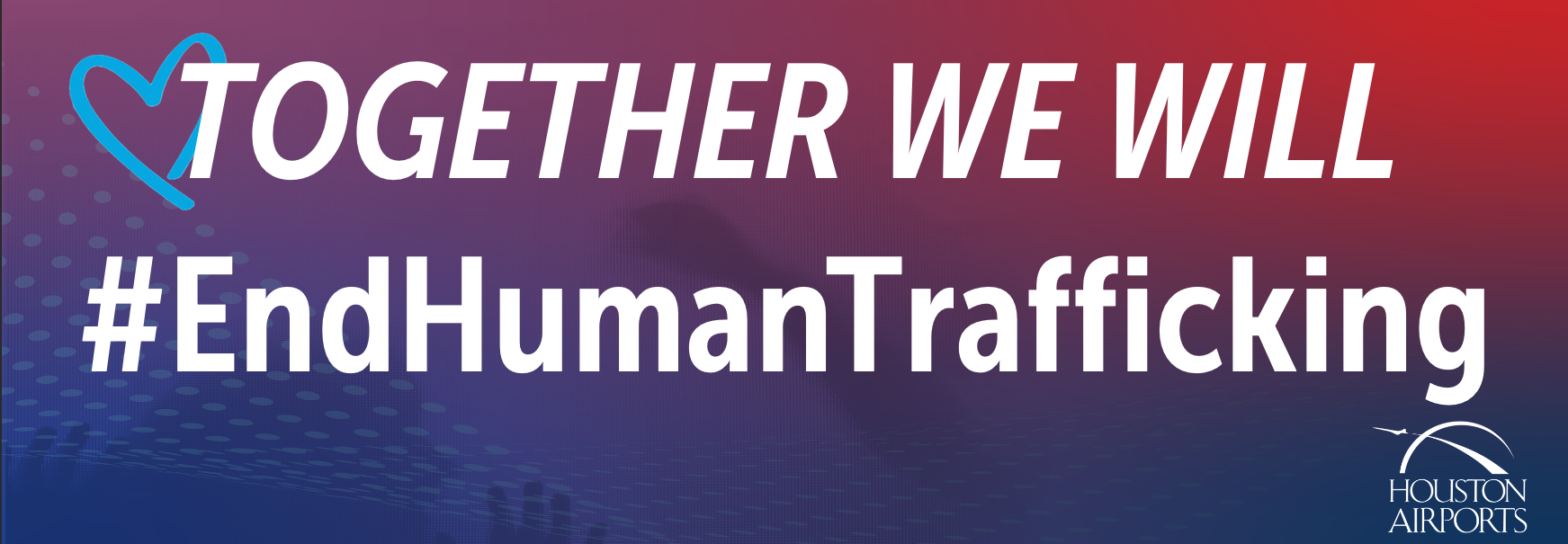 Together we will end human trafficking